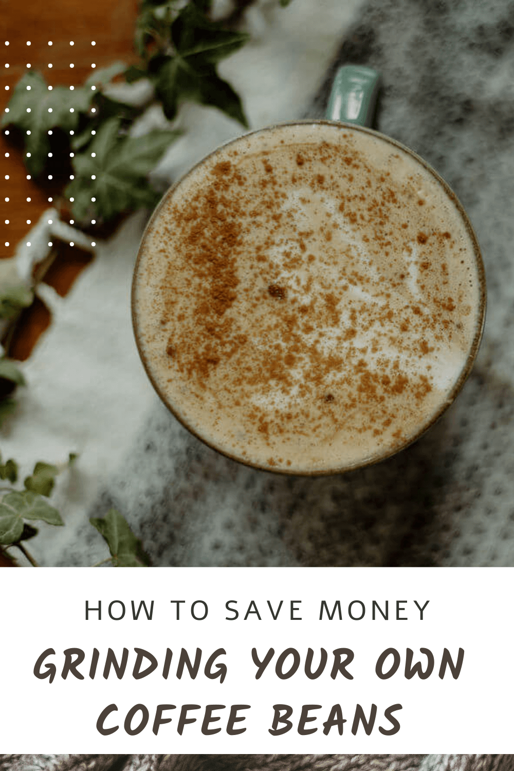 How to Save Money Grinding Your Own Coffee Beans A Productive Household